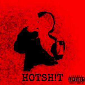 Album HOTSH!T (feat. Deem & Ghosty) (Explicit) oleh Deem