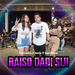 Dengarkan lagu Raiso Dadi Siji nyanyian Fira Cantika dengan lirik