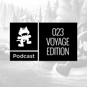 ดาวน์โหลดและฟังเพลง Monstercat Podcast - 023 Voyage Edition (2 Hour Special) พร้อมเนื้อเพลงจาก Monstercat