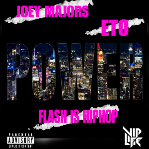 ETO的專輯Power (feat. Flash Is Hip Hop) (Explicit)
