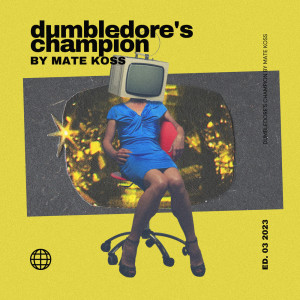 Listen to Dumbledore's Champion song with lyrics from Mate Koss