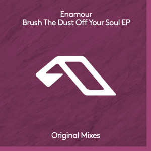 อัลบัม Brush The Dust Off Your Soul EP ศิลปิน Enamour