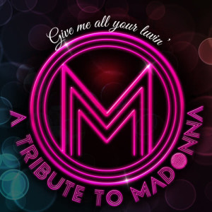 Pop Divas United的專輯Give Me All Your Luvin' - a Tribute to Madonna