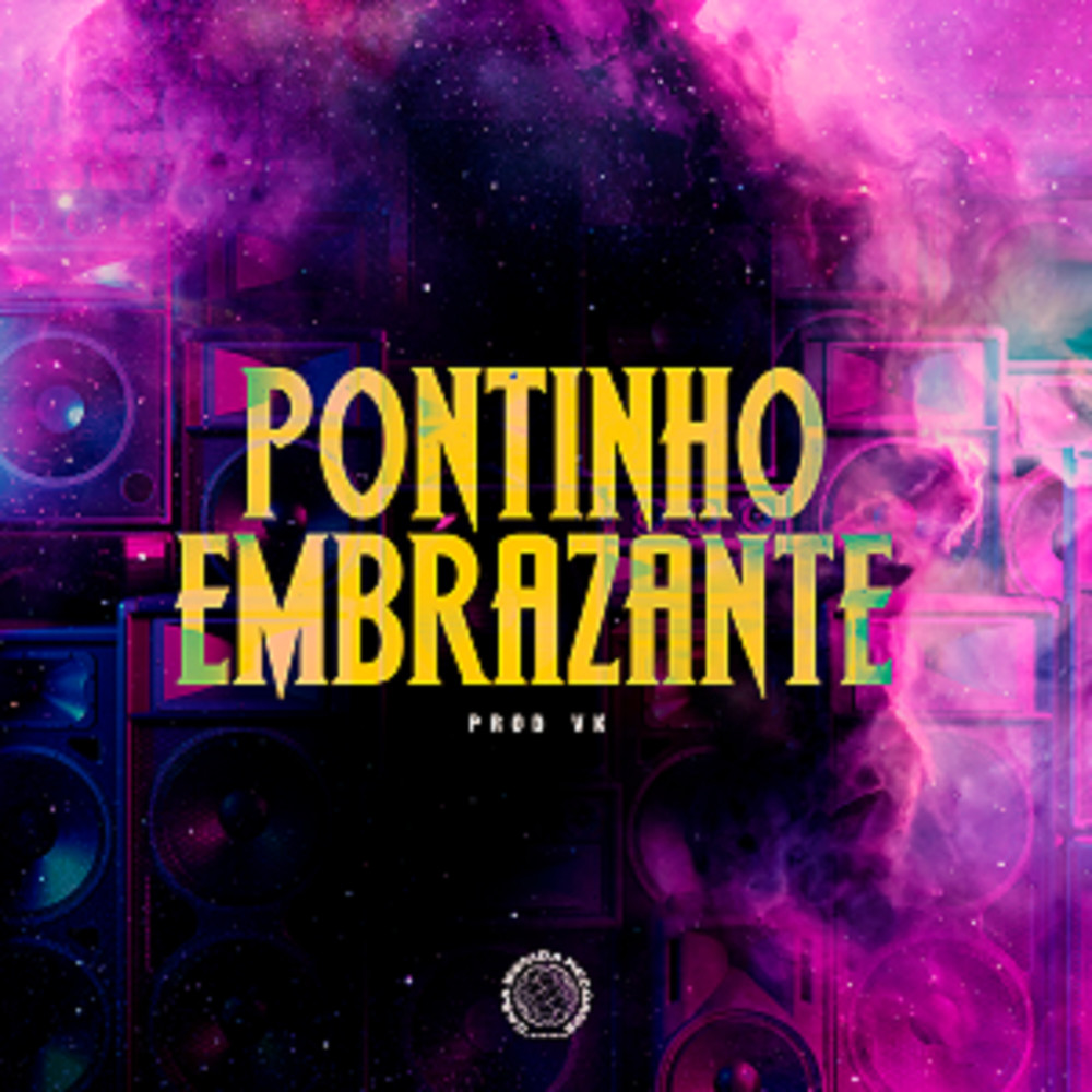 Pontinho Embrazante (Explicit)