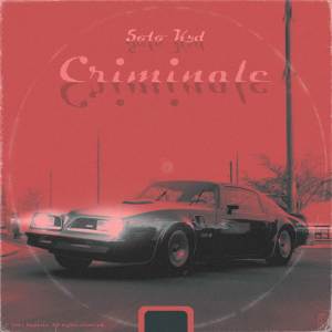 อัลบัม Criminale ศิลปิน 5ØLØ KYD