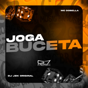 收听DJ JZK ORIGINAL的Joga Buceta (Explicit)歌词歌曲