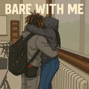 收聽RichBoyPopin的Bare With Me (Explicit)歌詞歌曲