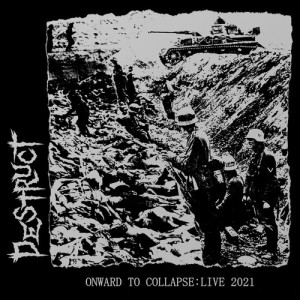 Album Onward to Collapse: Live 2021 from 
