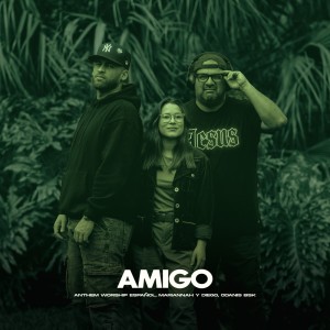 Album Amigo from Anthem Worship Español