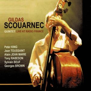 Gildas Scouarnec Quintet的專輯Live at Radio France