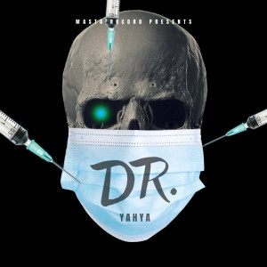 收聽Yahya的DR.歌詞歌曲