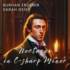 Burhan Erdemir的专辑Nocturne in C-sharp minor, B.49