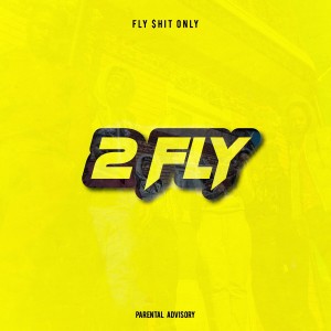 收聽F$O的2 Fly (Explicit) (其他)歌詞歌曲