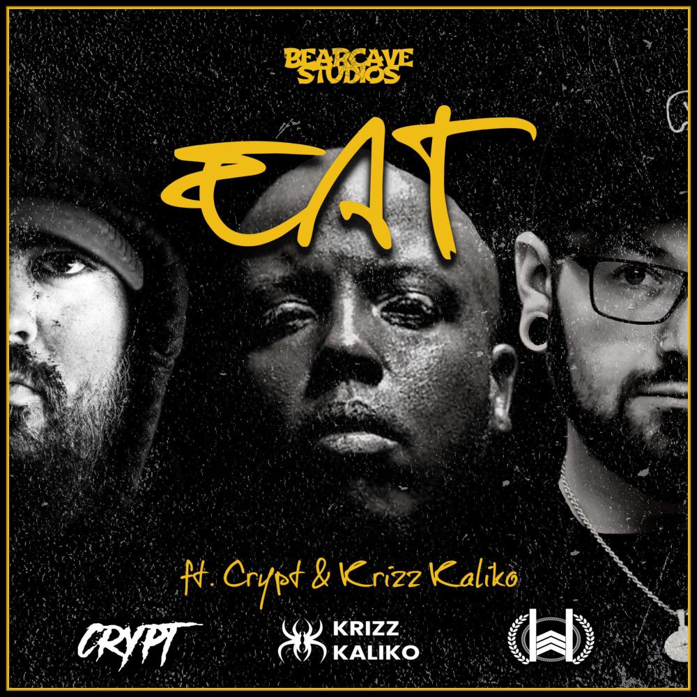 Eat (feat. Crypt & Krizz Kaliko) (Explicit)