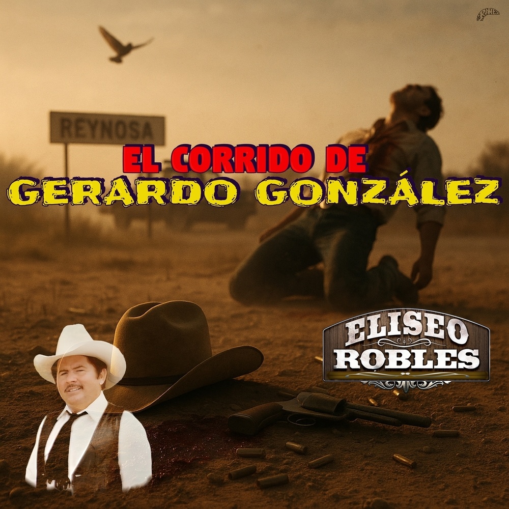 El Corrido De Gerardo González