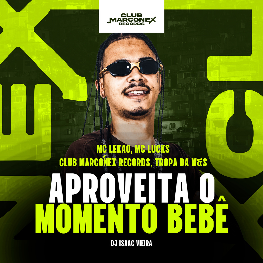 Aproveita o Momento Bebê (Explicit)