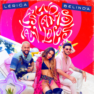 อัลบัม No Estamos Tan Locos ศิลปิน Lérica