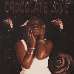 Album Chocolate Love oleh Royalty