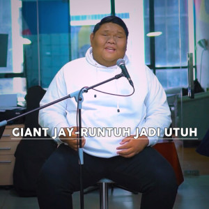 Album Runtuh Jadi Utuh (Acoustic) from Giant Jay