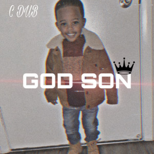 Listen to God Son song with lyrics from C Dub