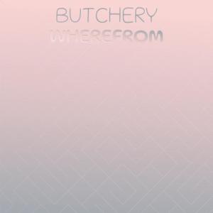 收听Anin Meke的Butchery Wherefrom歌词歌曲
