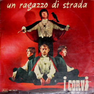 I Corvi的專輯Un ragazzo di strada (Explicit)