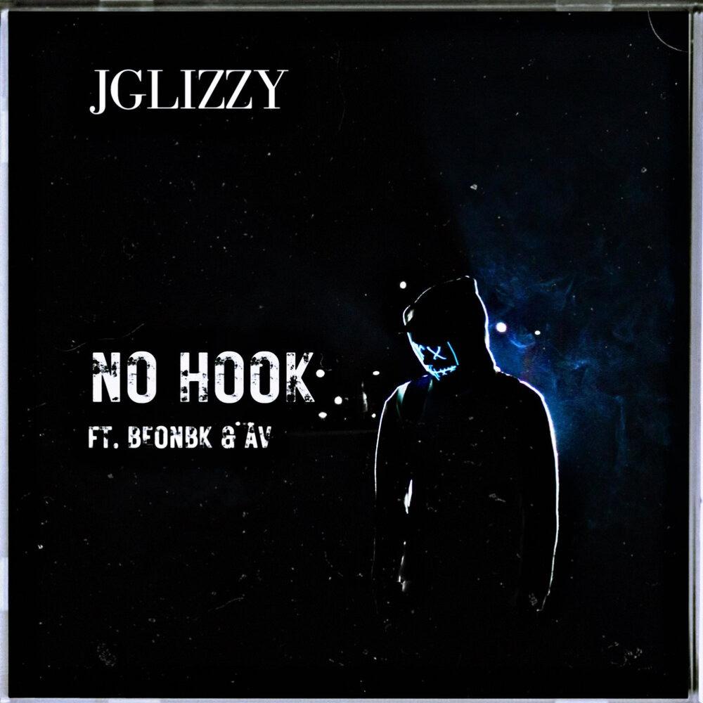 No Hook (feat. Beonbk & Av) (Explicit)