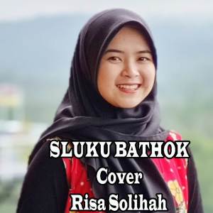 Album Sluku Sluku Bathok oleh Risa Solihah