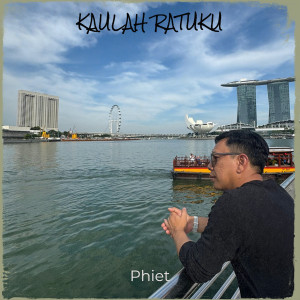 Listen to Kaulah Ratuku song with lyrics from Phiet