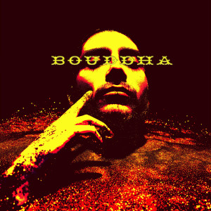 Listen to Bouddha (Explicit) song with lyrics from Carli
