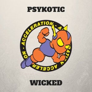 收聽Psykotik的Wicked歌詞歌曲
