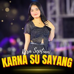 Album Karna Su Sayang from Resa Septiani
