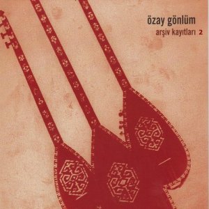 อัลบัม Arşiv Kayıtları, No.2 ศิลปิน Ozay Gönlüm