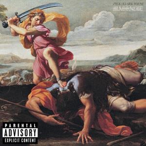 Zvck的專輯Massacre (feat. Klark Wayne) [Explicit]