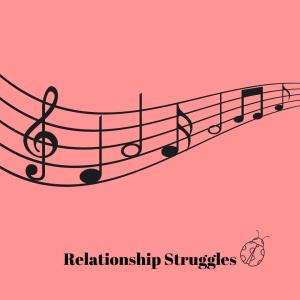 收聽K Lisa的Relationship Struggles歌詞歌曲