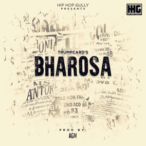 Listen to Bharosa song with lyrics from Trumpcard