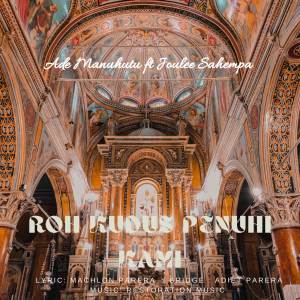 ดาวน์โหลดและฟังเพลง Roh Kudus Penuhi Kami พร้อมเนื้อเพลงจาก Ade Manuhutu