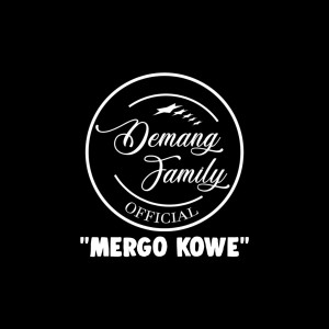 Album Mergo Kowe from Demang Family