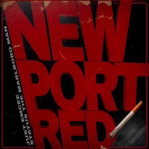 Status The Marlboro Man的专辑New Port Red (Explicit)