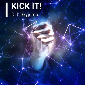 D.J. Skyjump的專輯Kick It!