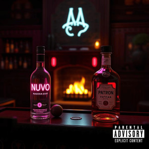 Nuvo & Patron (Explicit) dari Reign Lowell