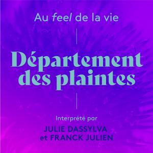 收听Au feel de la vie的Département des plaintes歌词歌曲