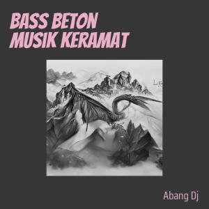 Bass Beton Musik Keramat