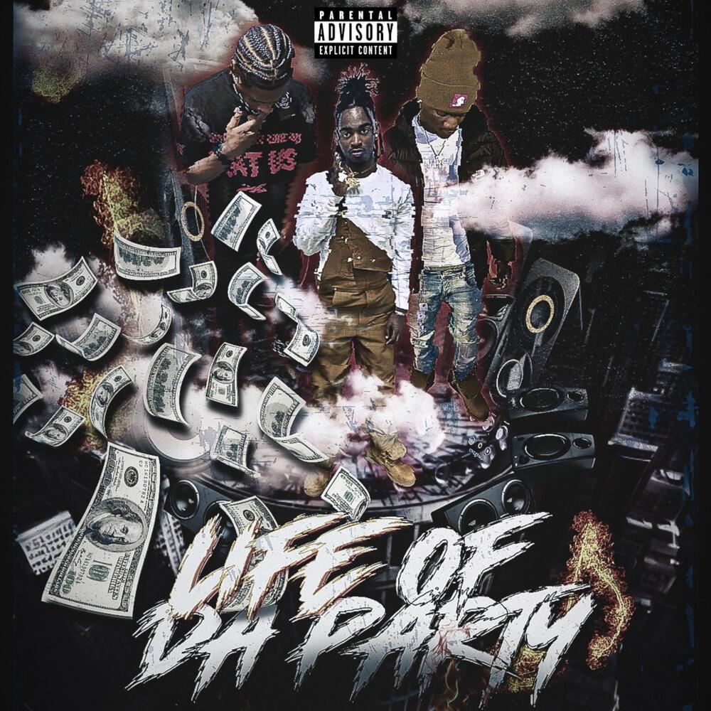 Life Of da Party (Explicit)