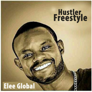 Album Hustler (Freestyle) from Elee Global
