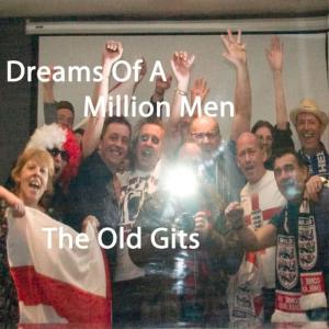 The Old Gits的專輯Dreams of a Million Men - World Cup Song 2010