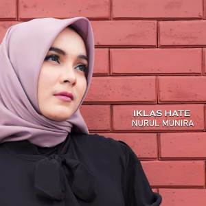 IKLAS HATE dari Nurul Munira