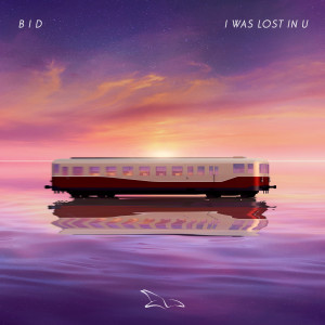 Album I Was Lost in U from B I D