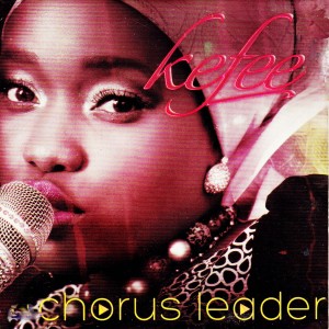 อัลบัม A Chorus Leader ศิลปิน Kefee