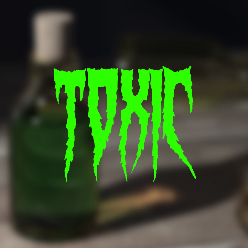 Toxic (Explicit)